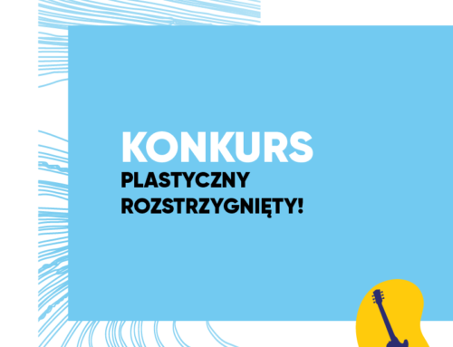 Konkurs plastyczny rozstrzygnięty!